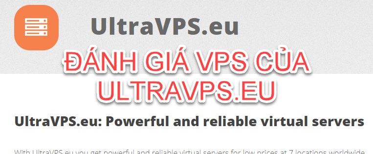 Đánh giá VPS mua của UltraVPS.eu lúc BF2020: Quá ngon mà giá rẻ Đánh giá VPS mua của UltraVPS.eu lúc BF2020: Quá ngon mà giá rẻ